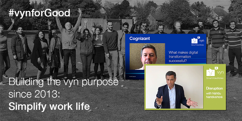 #vynforGood: Building the vyn purpose since 2013 - Simplify work-life.