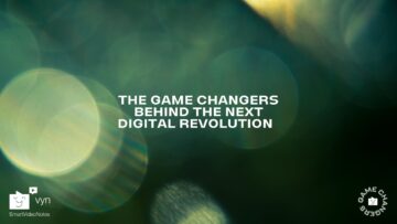 The Game Changers Behind the Next Digital Revolution