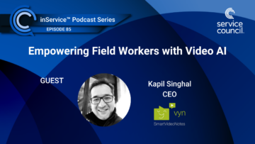 inService™ Podcast: Empowering Field Workers with Video AI 