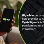 Gigaclear becomes first retail fibre provider to harness Vyntelligence AI technology, transforming rural broadband installations