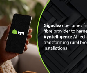 Gigaclear becomes first retail fibre provider to harness Vyntelligence AI technology, transforming rural broadband installations