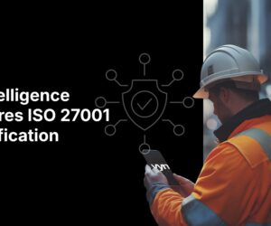 Vyntelligence Secures Trust: ISO 27001 Certified, Driven by Responsible AI Ethos